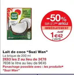 Monoprix SUZI WAN Lait de coco offre