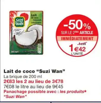 Monoprix SUZI WAN Lait de coco offre