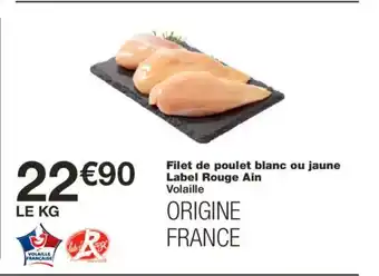 Monoprix Filet de poulet blanc ou jaune Label Rouge Ain offre