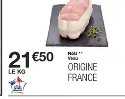 Monoprix Rôti Veau offre