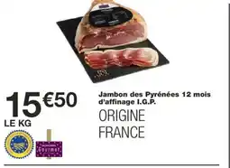 Monoprix Jambon des Pyrénées 12 mois d'affinage I.G.P. offre