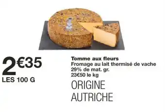 Monoprix Tomme aux fleurs offre