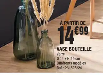 La Foir'Fouille Vase Bouteille offre