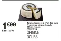 Monoprix Tomme fermière à l 'ail des ours offre