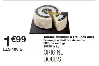 Monoprix Tomme fermière à l 'ail des ours offre