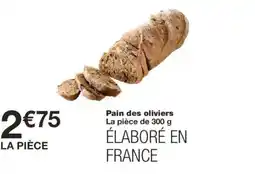 Monoprix Pain des oliviers offre