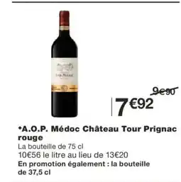 Monoprix A.O.P. Médoc Château Tour Prignac rouge offre