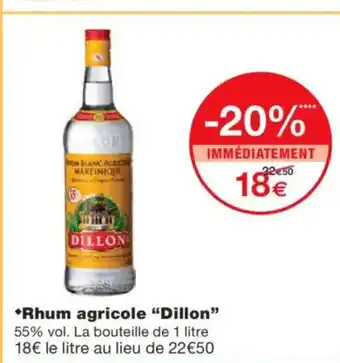 Monoprix DILLON Rhum agricole offre