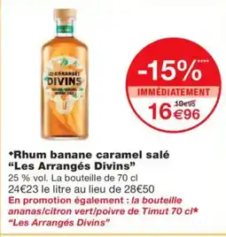 Monoprix LES ARRANGÉES DIVINS Rhum banane caramel salé offre