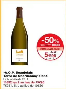 Monoprix A.O.P. Beaujolais Terre de Chardonnay blanc offre
