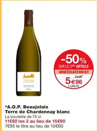 Monoprix A.O.P. Beaujolais Terre de Chardonnay blanc offre