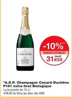 Monoprix A.O.P. Champagne Canard-Duchêne P181 extra-brut Biologique offre