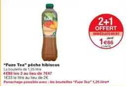 Monoprix FUZE TEA pêche hibiscus offre