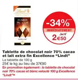 Monoprix LINDT Tablette de chocolat noir 70% cacao et lait extra fin excellence offre