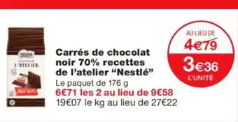 Monoprix NESTLÉ Carrés de chocolat noir 70% recettes de l'atelier offre