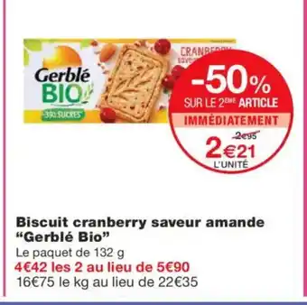 Monoprix GERBLÉ BIO Biscuit cranberry saveur amande offre