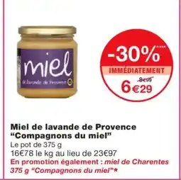 Monoprix COMPAGNONS DU MIEL de lavande de Provence offre