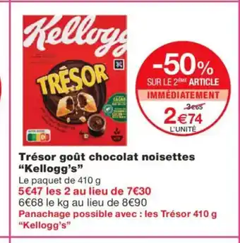 Monoprix KELLOGG'S Trésor goût chocolat noisettes offre