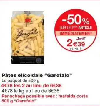 Monoprix GAROFALO Pâtes elicoidale offre