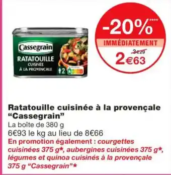 Monoprix CASSEGRAIN Ratatouille cuisinée à la provençale offre