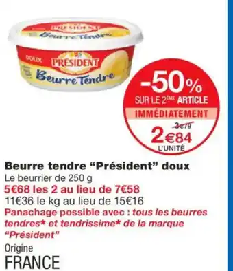 Monoprix PRÈSIDENT Beurre tendre doux offre