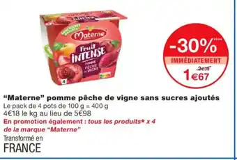 Monoprix MATERNE pomme pêche de vigne sans sucres ajoutés offre