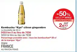 Monoprix Kombucha citron gingembre offre