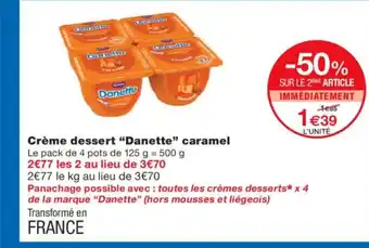 Monoprix DANETTE Crème dessert caramel offre