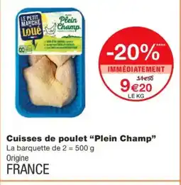 Monoprix PLEIN CHAMP Cuisses de poulet offre