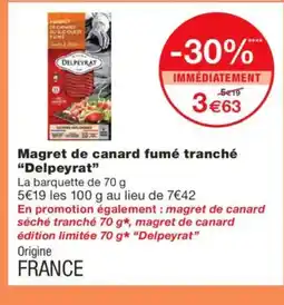 Monoprix DELPEVRAT Magret de canard fumé tranché offre