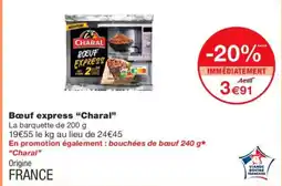 Monoprix CHARAL Bœuf express offre