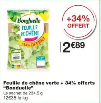 Monoprix BONDUELLE Feuille de chêne verte offre