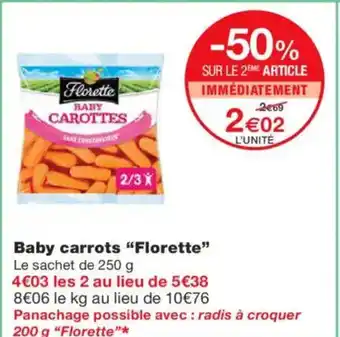 Monoprix FLORETTE Baby carrots offre