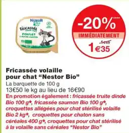 Monoprix NESTOR BIO Fricassée volaille pour chat offre