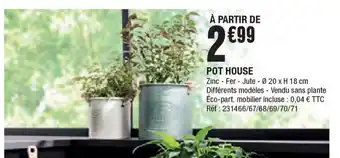 Pot house