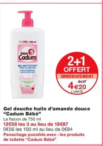 Monoprix CADUM BÉBÉ Gel douche huile d'amande douce offre
