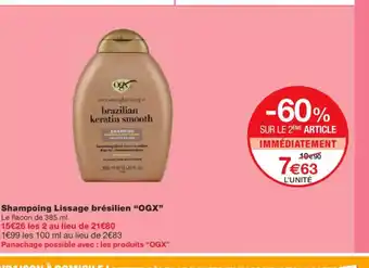 Monoprix OGX Shampoing Lissage brésilien offre