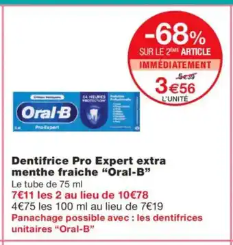 Monoprix ORAL-B Dentifrice Pro Expert extra menthe fraiche offre