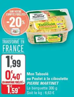 G20 PIERRE MARTINET Mon taboulé au poulet a la ciboulette offre