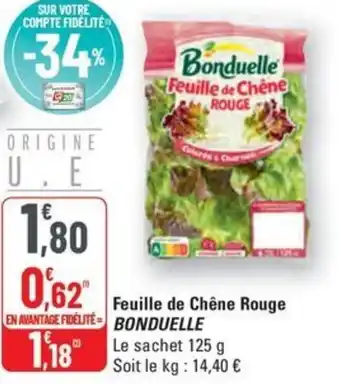 G20 BONDUELLE Feuille de Chêne Rouge offre