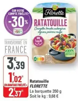 G20 FLORETTE Ratatouille offre
