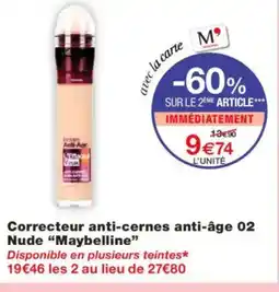 Monoprix MAYBELLINE Correcteur anti-cernes anti-âge 02 Nude offre