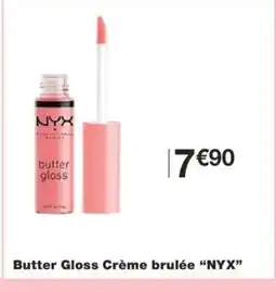 Monoprix NYX Butter Gloss Crème brulée offre