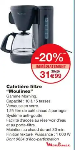 Monoprix MOULINEX Cafetière filtre offre