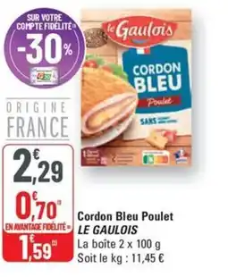 G20 LE GAULOIS Cordon Bleu Poulet offre