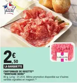 E.Leclerc Express Chiffonnade de rosette "montagne noire" offre
