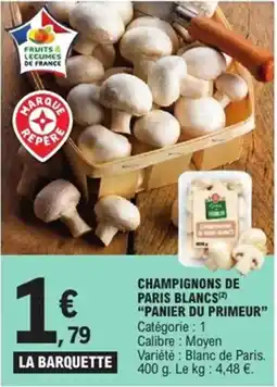 E.Leclerc Express Champignons de paris blancs "panier du primeur" offre