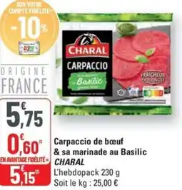 G20 CHARAL Carpaccio de bœuf & sa marinade au Basilic offre