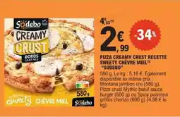 E.Leclerc Express SODEBO Pizza creamy crust recette sweety chèvre miel offre