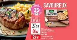 G20 SOCOPA 2 filets de porc saveurs Forestières L'Absolu offre